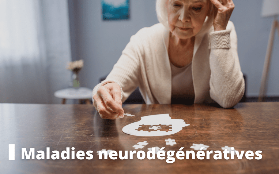 Maladies neurodégéneratives